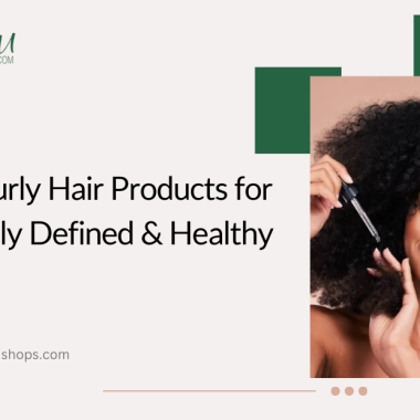 Best Curly Hair Products for Perfectly Defined & Healthy Curls